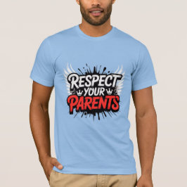 Respecteer Je Ouders — Inspirerende T-Shirt Voor M