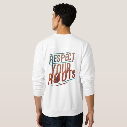 Respecteer je roots T-shirt (Achterkant volledig)