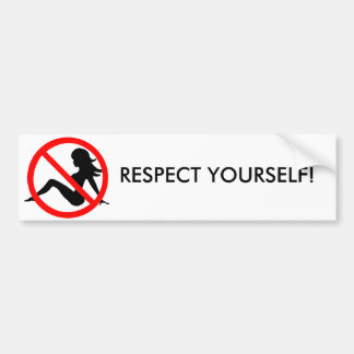 Respecteer jezelf! bumpersticker