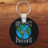 Respecteer moeder aarde Planet Day Green Environme Sleutelhanger (Voorkant)