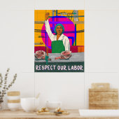 Respecteer ons Poster van arbeid (Keuken)