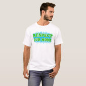 Respecteer Ons Thuis T-shirt (Voorkant volledig)