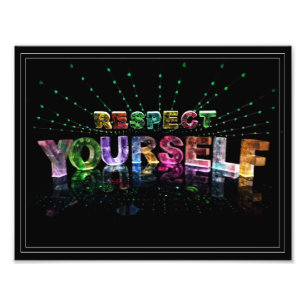Respecteer uw eigen Inspirerend Poster