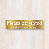 Respecteerbaar en glamoureus "Alsjeblieft, zit" Deurbordje (Voorkant)