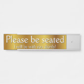 Respecteerbaar en glamoureus "Alsjeblieft, zit" Deurbordje (Voorkant)