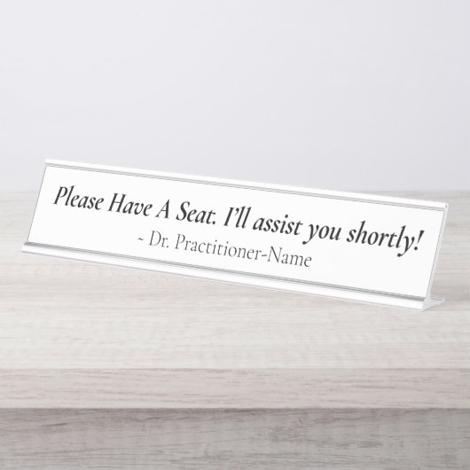 Respecteerbaar "Gelieve een zetel te hebben" + naa Bureau Naambordje (Voorkant)