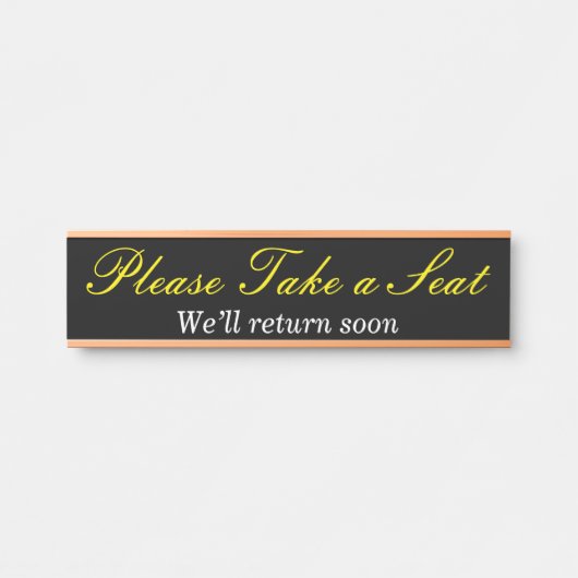 Respecteerbaar, legant "Neem alstublieft een stoel Deurbordje (Voorkant)