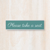 Respecteerbaar: "Zegt u alstublieft plaats" Deurbordje (Voorkant)