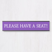 Respecteerbare en schone "GELIEVE EEN ZITTING TE H Deurbordje (Voorkant)