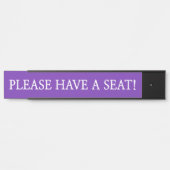 Respecteerbare en schone "GELIEVE EEN ZITTING TE H Deurbordje (Voorkant)