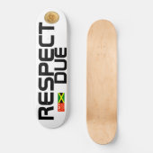 RESPECTEREN DUE Skateboard (Voorkant)