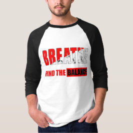 Respira y encuentra el equilibrio Camiseta 3/4 T-shirt
