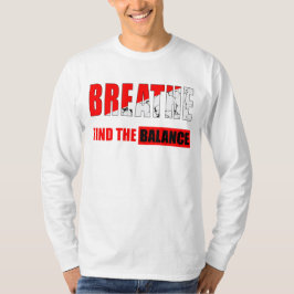 Respira y encuentra el equilibrio Camiseta T-shirt