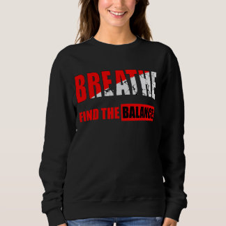 Respira y encuentra el equilibrio Camiseta Trui