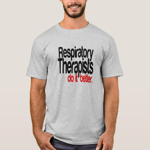 Respiratoire therapeuten doen het beter t-shirt