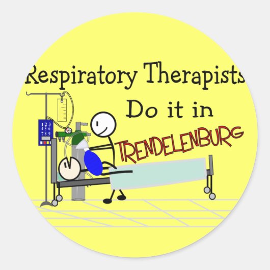 Respiratoire Therapisten doen dat in Trendelenburg Ronde Sticker (Voorkant)