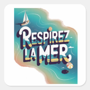Respirey la mer vierkante sticker