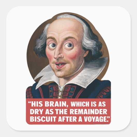 Rest Biscuit Voyage - Shakespeare belediging Vierkante Sticker (Voorkant)