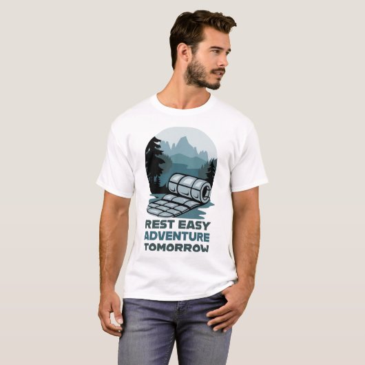 Rest Easy Adventure Tomorrow Camping Design T-shirt (Voorkant volledig)