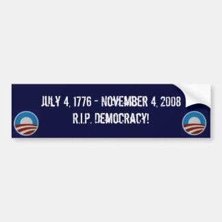 Rest in Peace Democracy Bumpersticker
