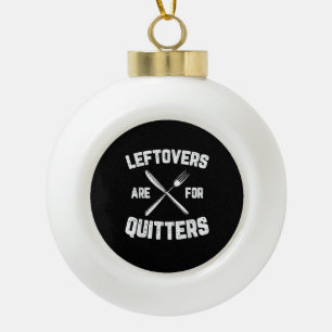 Restanten zijn voor Gobble Funny Thanksgiving Keramische Bal Ornament