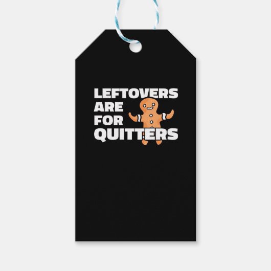 Restanten zijn voor Quitters Christmas Cookie Man Cadeaulabel (Voorkant)