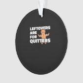 Restanten zijn voor Quitters Christmas Cookie Man  Ornament (voorkant)