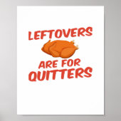 Restanten zijn voor Quitters Classic Creative Casu Poster (Voorkant)