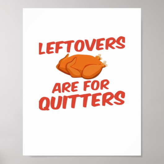 Restanten zijn voor Quitters Classic Creative Casu Poster (Voorkant)
