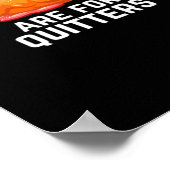 Restanten zijn voor Quitters Essential Cool Poster (Hoek)