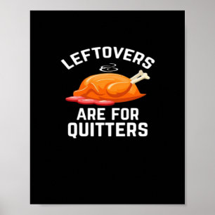 Restanten zijn voor Quitters Essential Cool Poster