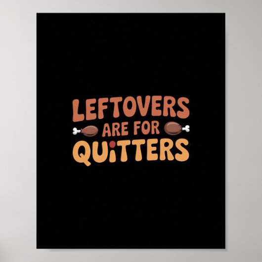 Restanten zijn voor Quitters Funny Thanksgiving De Poster (Voorkant)