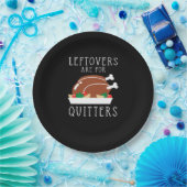 Restanten zijn voor Quitters - Funny Thanksgiving  Papieren Bordje (Feest)