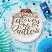 Restanten zijn voor Quitters - Grappige Thanksgivi Papieren Bordje (Feest)