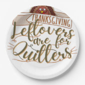 Restanten zijn voor Quitters - Grappige Thanksgivi Papieren Bordje (Voorkant)