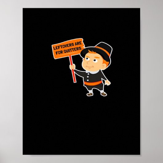 Restanten zijn voor Quitters Thanksgiving Classic  Poster (Voorkant)