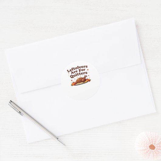 Restanten zijn voor Quitters - Thanksgiving Day Cl Ronde Sticker (Envelop)