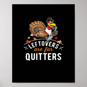Restanten zijn voor Quitters · Thanksgiving Essent Poster