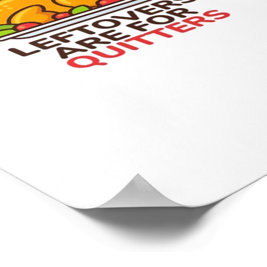 Restanten zijn voor Quitters Thanksgiving Fun Clas Poster (Hoek)