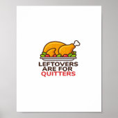Restanten zijn voor Quitters Thanksgiving Fun Clas Poster (Voorkant)