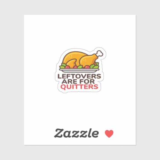 Restanten zijn voor Quitters Thanksgiving Fun Clas Sticker (Vel)