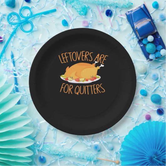 Restanten zijn voor Quitters - Thanksgiving Turkij Papieren Bordje (Feest)