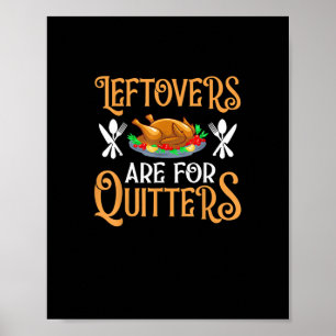Restanten zijn voor uitzetters voor Thanksgiving Poster