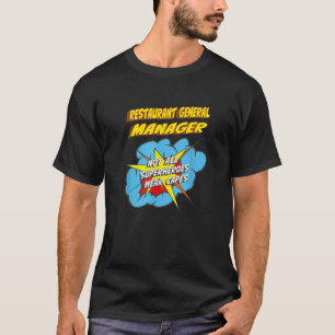 Restaurant Algemeen Manager Funny Superhero Job T. T-shirt