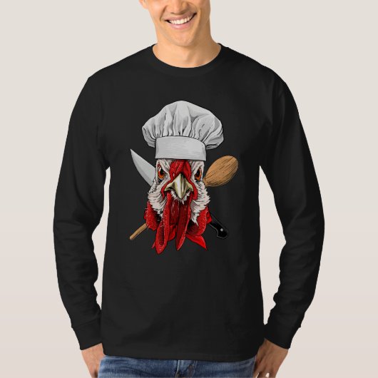 Restaurant Chicken Chef Kitchen Cook Culinary Chic T-shirt (Voorkant)
