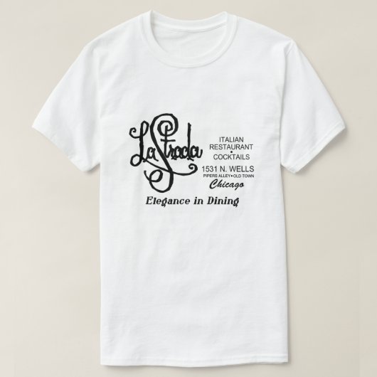Restaurant La Strada, Oude Stad, Chicago, IL T-shirt (Design voorkant)