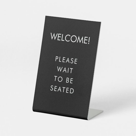 Restaurant wachten om te zitten teken reclamebord met voetstuk (Voorkant)