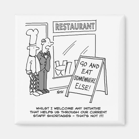 Restaurant werknemers gastvrijheid. Tekort aan che Magneet (Voorkant)