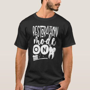 Restauratie Modus Aan Orthodontisch Tandtechnisch T-shirt