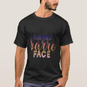 Resting Barre Face    T-shirt (Voorkant)
